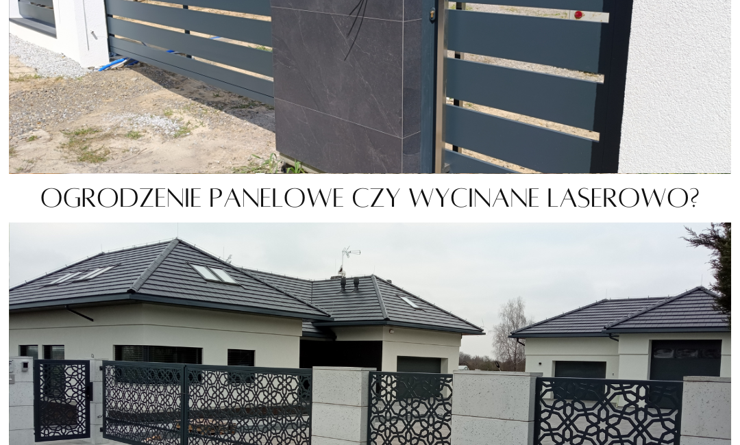 ogrodzenie panelowe czy wycinane laserowo